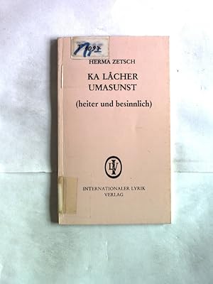 Bild des Verkufers fr Ka lacher Umasunst. (heiter und besinnlich). zum Verkauf von Antiquariat Bookfarm