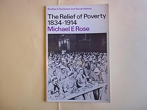 Relief of Poverty, 1834-1914 (Studies in Economic and Social History)