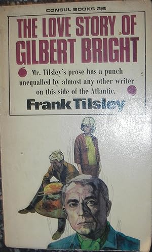 Seller image for The Love Story of Gilbert Bright for sale by eclecticbooks