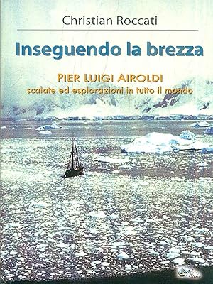 Immagine del venditore per Inseguendo la brezza venduto da Librodifaccia