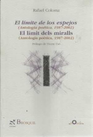 Seller image for El lmite de los espejos. Antologa potica 1987-2002 for sale by Librera Cajn Desastre