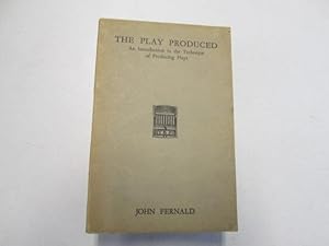 Imagen del vendedor de The Play Produced a la venta por Goldstone Rare Books