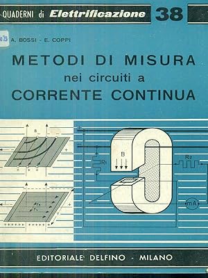 Bild des Verkufers fr Metodi di misura nei circuiti a corrente continua zum Verkauf von Librodifaccia