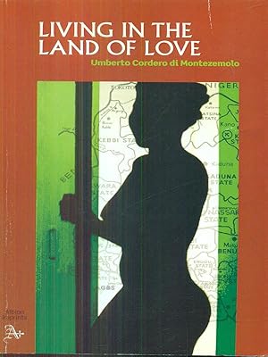 Bild des Verkufers fr Living in the land of love zum Verkauf von Librodifaccia