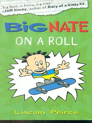 Seller image for Big Nate on a roll for sale by Librodifaccia