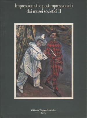 Immagine del venditore per Impressionisti e postimpressionisti dai musei sovietici II venduto da Di Mano in Mano Soc. Coop