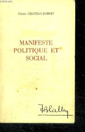 Imagen del vendedor de MANIFESTE POLITIQUE ET SOCIAL a la venta por Le-Livre