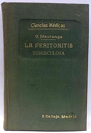 Ciencias Médicas. La Peritonitis Tuberculosa