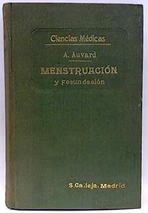 Ciencias Médicas. Menstruación Y Fecundación