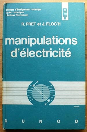 Manipulations d'électricité