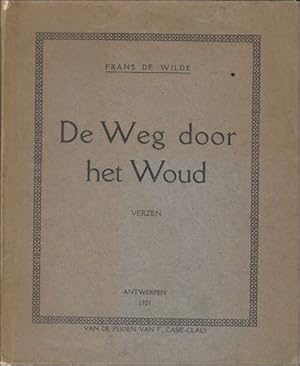 Immagine del venditore per DE WEG DOOR HET WOUD. venduto da BOOKSELLER  -  ERIK TONEN  BOOKS