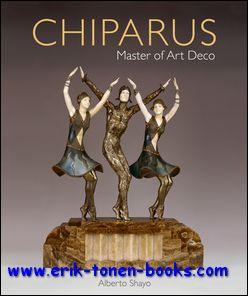 Seller image for Chiparus Master of Art Deco. for sale by BOOKSELLER  -  ERIK TONEN  BOOKS