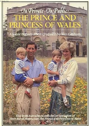Seller image for IN PRIVATE - IN PUBLIC, THE PRINCE AND PRINCESS OF WALES for sale by Le-Livre