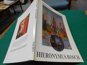 Imagen del vendedor de Hieronymus Bosch. Um 1450 bis 1516. Zwischen Himmel und Hlle. Herausgegeben von Ingo F. Walther. a la venta por Galerie  Antiquariat Schlegl