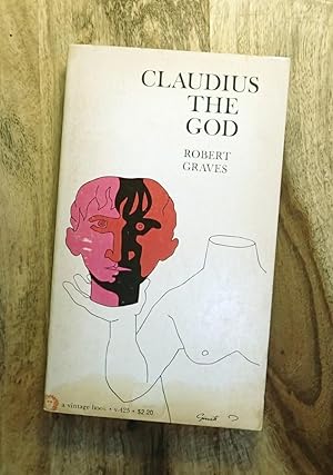 CLAUDIUS THE GOD and HIS WIFE MESSALINA (Vintage Books v-425)