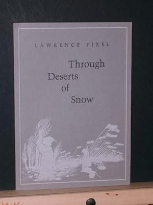 Seller image for Through Deserts of Snow (Yes! Capra Chapbook Series #30) for sale by Tree Frog Fine Books and Graphic Arts