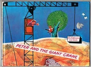 Peter and the Giant Crane