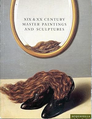 Seller image for XIX and XX Century Master Paintings and Sculptures: An Exhibition for sale by The Green Arcade