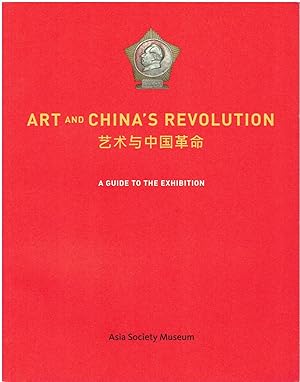 Bild des Verkufers fr Art and China's Revolution - A Guide to the Exhibition zum Verkauf von Manian Enterprises