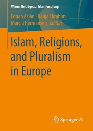 Bild des Verkufers fr Islam, Religions, and Pluralism in Europe zum Verkauf von AHA-BUCH GmbH