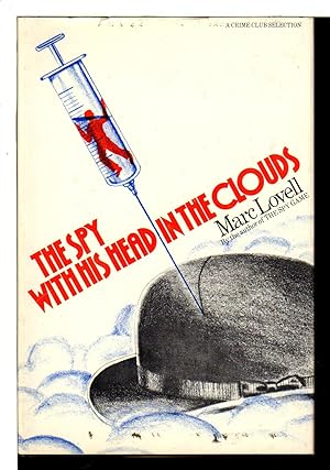 Seller image for THE SPY WITH HIS HEAD IN THE CLOUDS. for sale by Bookfever, IOBA  (Volk & Iiams)