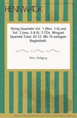 Bild des Verkufers fr String Quartetts Vol. 1 (Nos. 1-4) und Vol. 2 (nos. 5 & 6). 2 CDs. Minguet Quartett.Total: 63:12. Mit 15-seitigem Begleitheft. zum Verkauf von HENNWACK - Berlins grtes Antiquariat