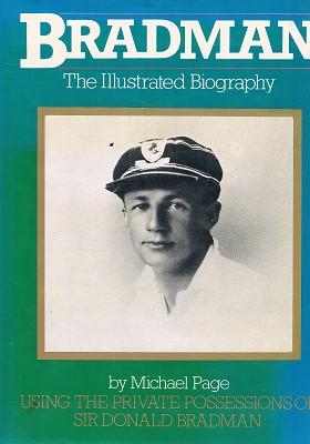Bradman: The Illustrated Biography