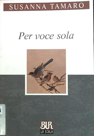 Bild des Verkufers fr Per voce sola; zum Verkauf von books4less (Versandantiquariat Petra Gros GmbH & Co. KG)