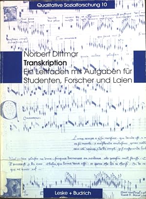 Bild des Verkufers fr Transkription : ein Leitfaden mit Aufgaben fr Studenten, Forscher und Laien. Qualitative Sozialforschung, Band 10; zum Verkauf von books4less (Versandantiquariat Petra Gros GmbH & Co. KG)