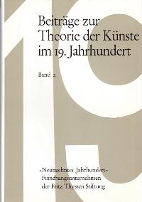 Beiträge zur Theorie der Künste im 19. Jahrhundert: BD 2