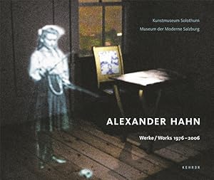 Imagen del vendedor de Alexander Hahn - Werke 1976 - 2006 a la venta por KUNSTHAUS-STUTTGART