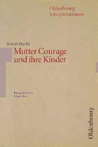 Bild des Verkufers fr Oldenbourg Interpretationen, Bd.66, Mutter Courage und ihre Kinder zum Verkauf von KUNSTHAUS-STUTTGART