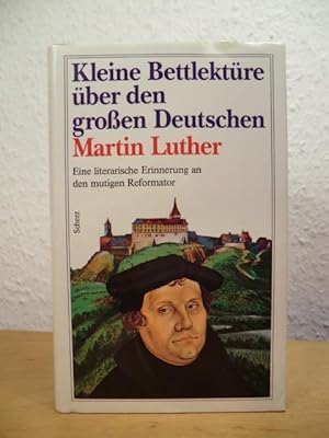 Imagen del vendedor de Kleine Bettlektre ber den grossen Deutschen Martin Luther a la venta por Antiquariat Weber