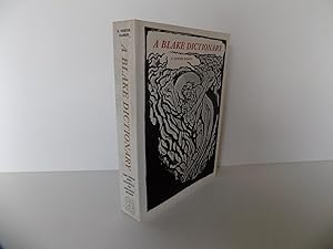 Imagen del vendedor de A Blake Dictionary. The Ideas and Symbols of William Blake. With 12 maps and plates. a la venta por Antiquariat Rolf Bulang