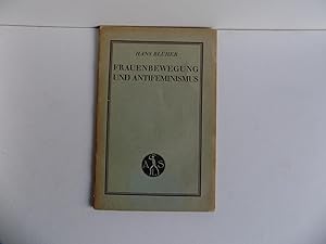 Frauenbewegung und Antifeminismus.