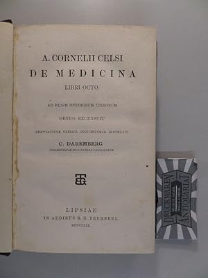 A. Cornelii Celsi : De Medicina - Libri Octo. Ad fidem optimorum librorum - Denuo Recensuit.