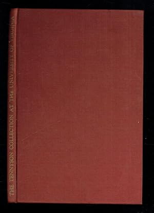 Immagine del venditore per The Tennyson Collection Presented to the University of Virginia in honor of Edgar Finley Shannon, Jr. venduto da Sonnets And Symphonies