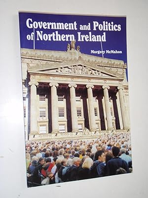 Seller image for The Government and Politics of Northern Ireland for sale by Westgate Bookshop