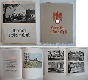 Denkmäler der Gemeinschaft. Ein Buch von den Gemeinschaftsarbeiten im Traditionsgau München-Oberb...