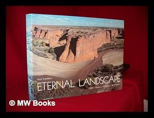 Seller image for Eternal landscape : Utah, Arizona, Colorado, New Mexico for sale by MW Books Ltd.