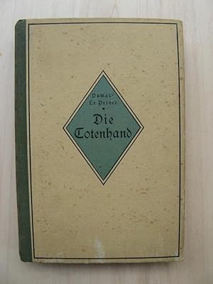 Bild des Verkufers fr Die Totenhand. ([Fortsetzung von "Der Graf von Monte Christo" von Aleandre Dumas.] Durchgesehen und bearbeitet von R. Bockow). zum Verkauf von Antiquariat Steinwedel