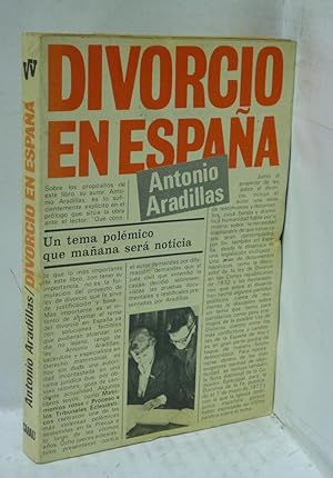 Imagen del vendedor de DIVORCIO EN ESPAA. UN TEMA POLEMICO QUE MAANA SERA NOTICIA a la venta por LIBRERIA  SANZ