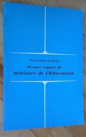 Premier Rapport du ministre de l'éducation