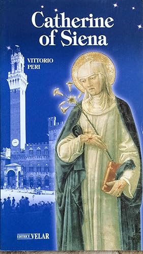 Bild des Verkufers fr Catherine of Siena zum Verkauf von Artful Dodger Books
