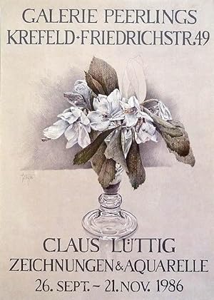 Claus Lüttig. Zeichnungen & Aquarelle. [Signiertes Plakat, Offsetdruck / signed poster offset pri...