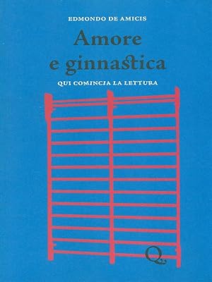 Bild des Verkufers fr Amore e ginnastica zum Verkauf von Librodifaccia