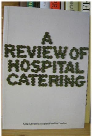Bild des Verkufers fr A Review of Hospital Catering zum Verkauf von PsychoBabel & Skoob Books