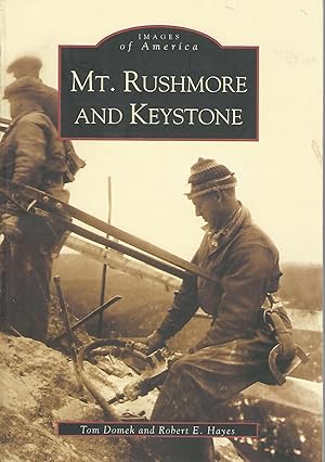 Seller image for Mt. Rushmore and Keystone (South Dakota) (Images of America Series) for sale by Dorley House Books, Inc.