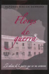Seller image for FLORES DE GUERRA for sale by AG Library