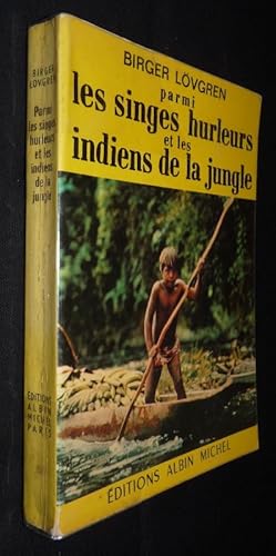 Image du vendeur pour Les singes hurleurs et les indiens de la jungle mis en vente par Abraxas-libris